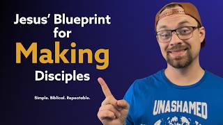 Jesus Blueprint for Making Disciples