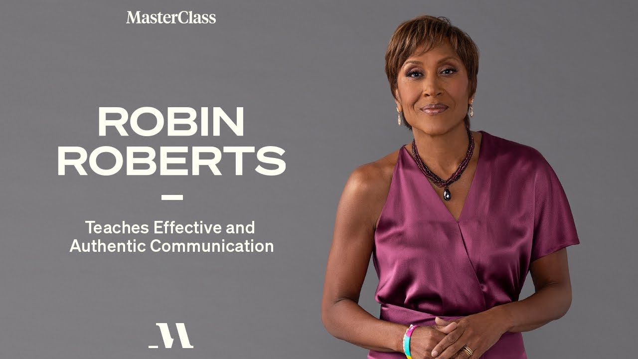 Robin Roberts Teaches Effective And Authentic Communication | Official Trailer | Masterclass