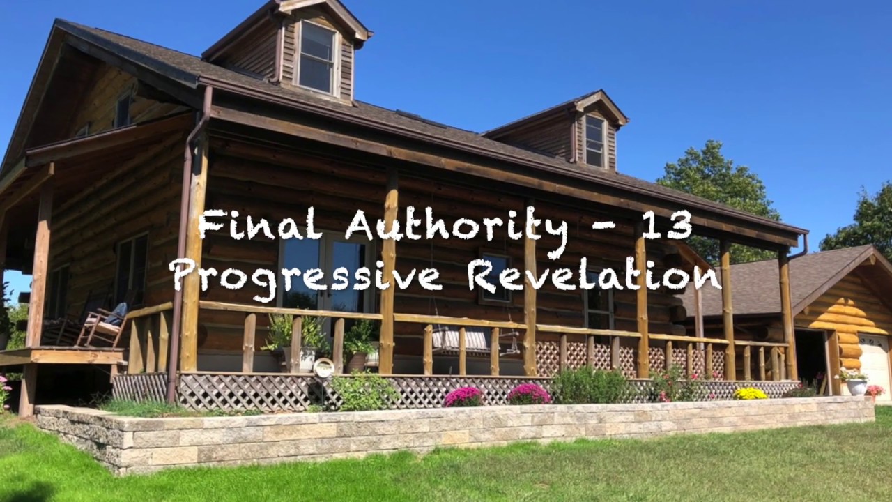 Final Authority - 13  (Progressive Revelation) - Creation to Reformation