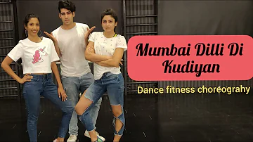 Mumbai Dilli Di Kudiyan | Student of the year 2 | Dance fitness | Zumba | Tiger , Tara, ananya