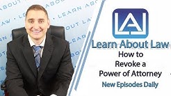 How to Revoke a Power of Attorney | Learn About Law