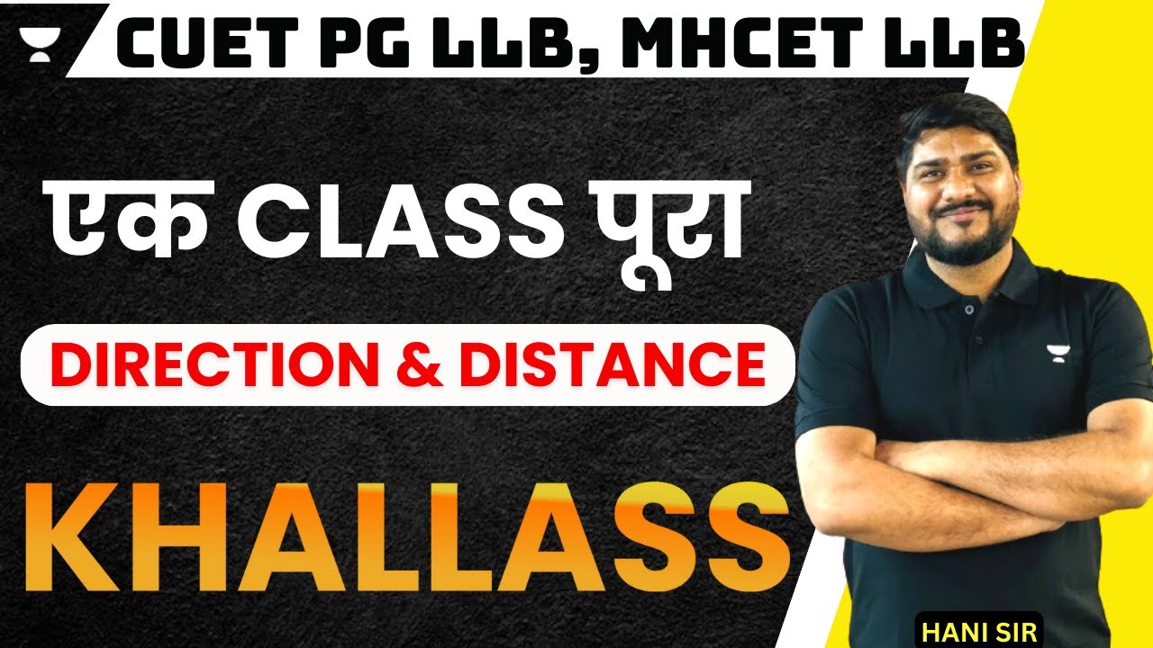 CUET PG LLB Logical Reasoning | DIRECTION & DISTANCE | CUET PG LLB Preparation 2024 