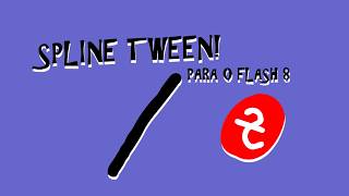 SPLINE TWEEN NO FLASH 8! - script AS 2.0 java script -