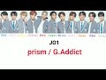 JO1  prism / G.Addict