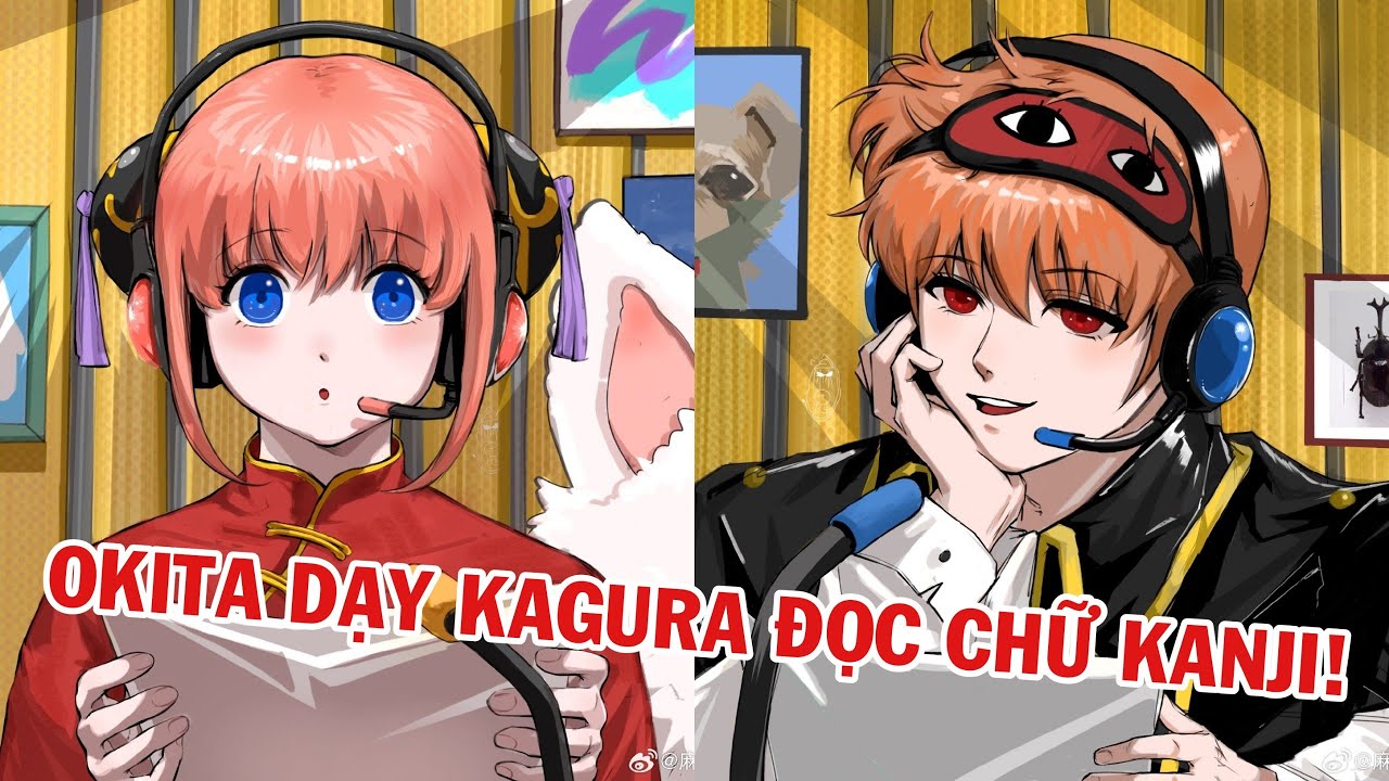 [Vietsub] MAD/Drama CD OkiKagu - Okita dạy Kagura đọc chữ Kanji - Gintama