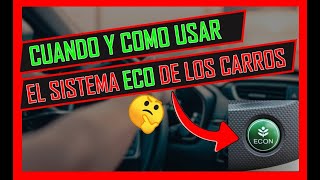 ✅ Cómo Usar El Sistema ECO En Los Carros Para Ahorrar Combustible Te Lo Explico AQUÍ ✅