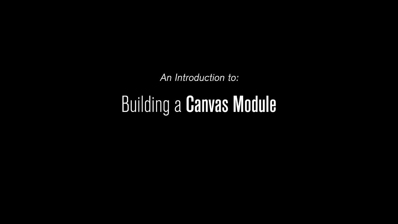 Building A Canvas Module At The University Of Birmingham YouTube building-a-canvas-module-at-the-university-of-birmingham-youtube