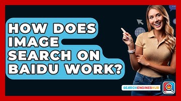 How Does Image Search On Baidu Work? - SearchEnginesHub.com