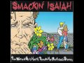 8 Smackin Isaiah - Forget Her