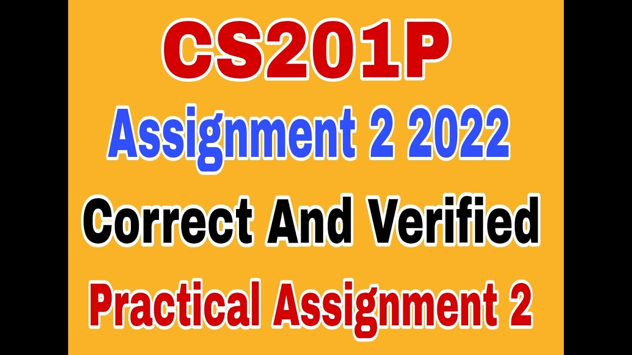 cs201p assignment 2 solution fall 2022