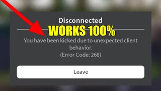 Roblox Error Code 268 : HOW TO FIX // You Have Been Kicked Due To Unexpected Client Behavior