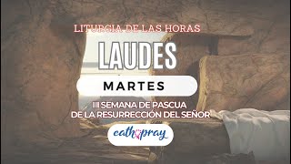 Oración de la mañana (Laudes) MARTES 16 DE ABRIL 2024 | III SEMANA DE PASCUA | cathopray