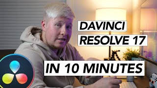 Learn Davinci Resolve 17 in 10 Minutes! (Beginner)