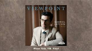 Gabriel Latchin – Viewpoint