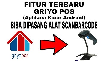Cara menghubungkan alat scan barcode external di aplikasi kasir griyopos