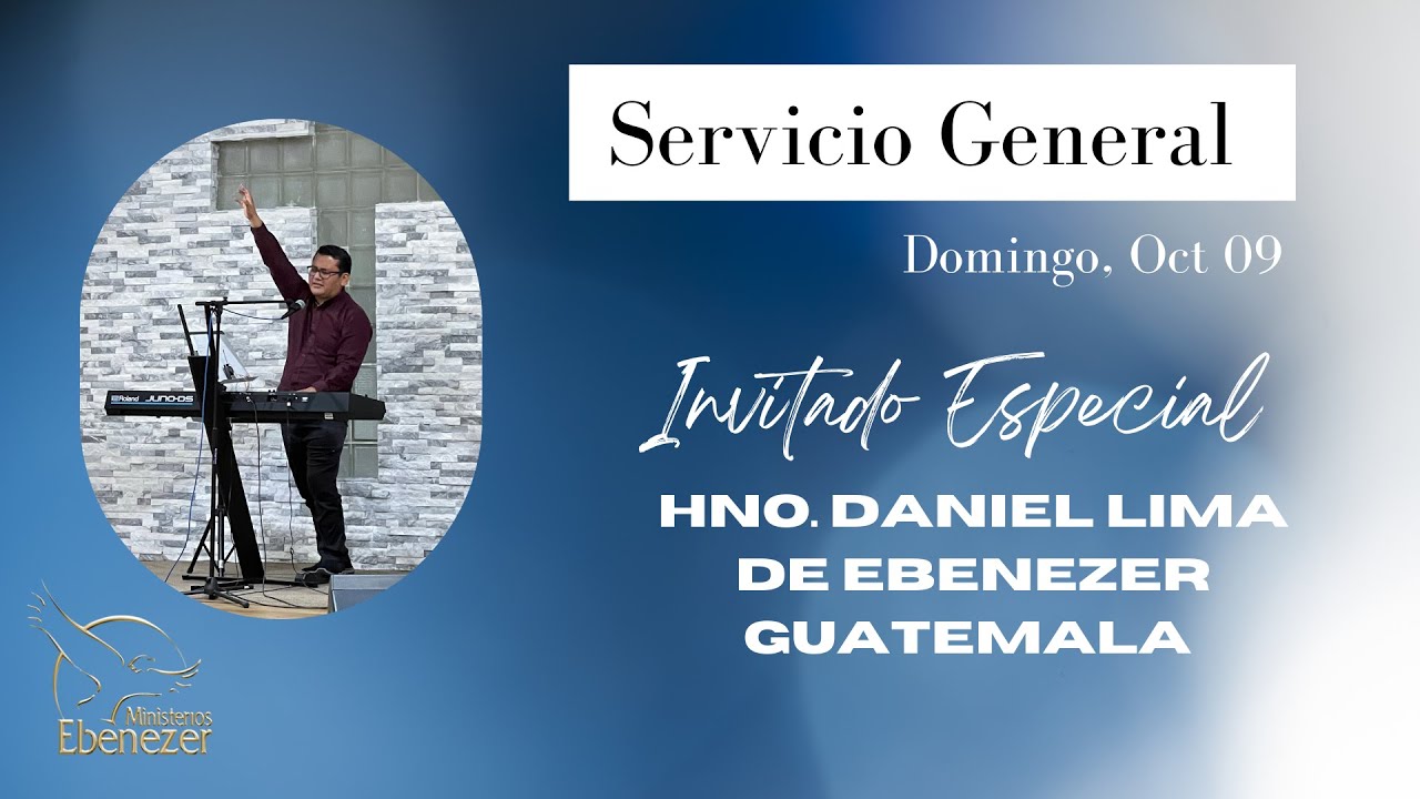 Invitado Especial Hno. Daniel Lima | Domingo, Oct 09 - YouTube