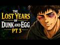 # 3 | Knight of the Seven Kingdoms | Lost Years of Dunk and Egg | GAME OF THRONES | COMIC