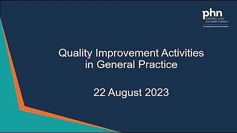 Quality Improvement Activities in General Practice - 22 August 2023