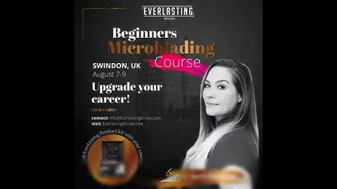 Microblading Training - Everlasting Brows (Swindon)