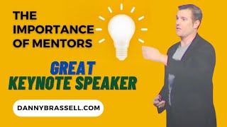 The Importance of Mentors - Encourage Someone Today
