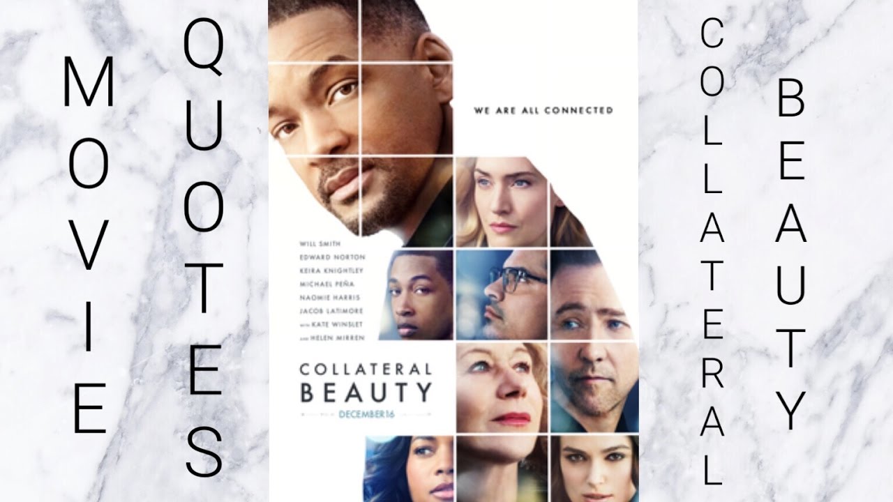 Collateral Beauty Movie Quotes