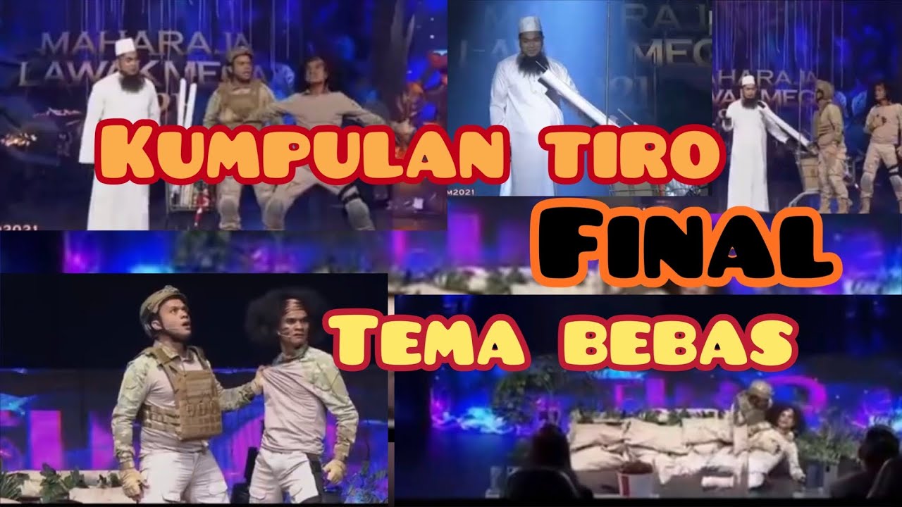 MAHARAJA LAWAK MEGA 2021 FINAL/KUMPULAN TIRO YouTube