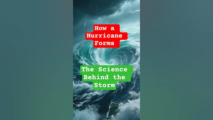 How a Hurricane Forms — The Science Behind the Storm