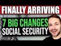 FINALLY: 7 BIG Changes to Social Security SSI SSDI… Starting NOW in 2024