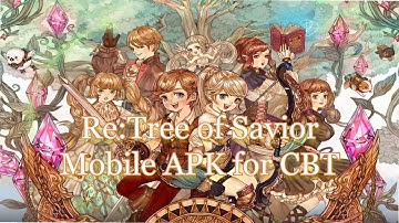 Re: Tree of Savior Mobile APK for CBT