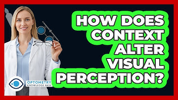 How Does Context Alter Visual Perception?