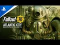 Fallout 76 - Atlantic City: Boardwalk Paradise Launch Trailer | PS5 &amp; PS4 Games