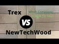 Trex vs newtechwood