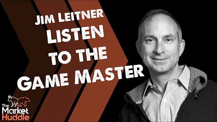 Listen to the Game Master (guest: Jim Leitner) - Market Huddle Ep.120