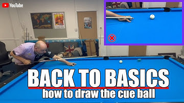 Back to basics | how to draw the cue ball