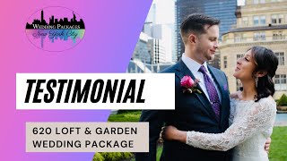 Testimonial for our Wedding Package | 620 Loft & Garden