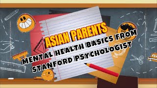 Asian Parents Mental Health basics from Stanford Psychologist 亞裔家長-史丹福大學心理咨商師談基本心理健康 by Hella Mental Health 158 views 3 years ago 10 minutes