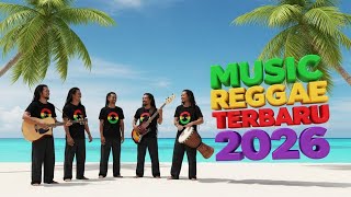 Download Lagu Bikin Ketagihan! Reggae Hits 2026 🌞 Full Album Lagu Reggae Terbaru \u0026 Terpopuler vol.3 MP3
