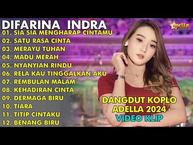 LAGU DANGDUT KOPLO | DIFARINA INDRA | SIA SIA MENGHARAP CINTAMU || HENNY ADELLA FULL ALBUM 2024 class=