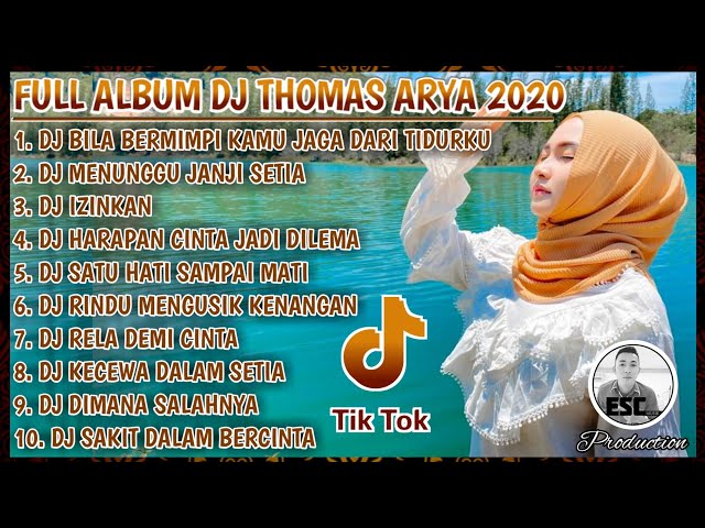 ALBUM DJ THOMAS ARYA TERBARU 2020 💖 DJ REMIX TERBAIK SAAT INI 💖 DJ REMIX PALING ENAK FULL BASS 🎧 class=