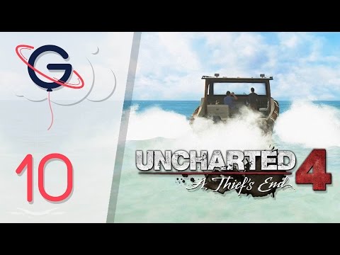 Uncharted 4 : A Thief's End FR #10 - En Mer