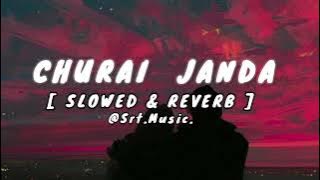 Churai Janda Eh ( slowed & reverbed ) Jassi Gill New Punjabi Songs