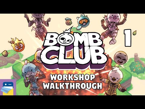 Bomb Club: Workshop Walkthrough Guide & iOS/Android Gameplay Part 1 (by Antoine Latour)