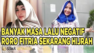Konsisten Berhijrah, RORO FITRIA Buka Hati Lewat Ta'aruf. Ini Kriteria Calon Suaminya -StarUpdate2/3