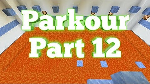 How to build a Parkour course in Minecraft (Part 12)