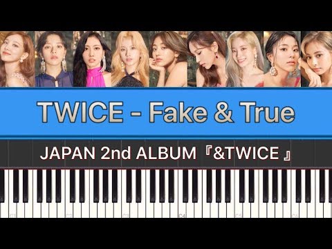 Fake & True - TWICE