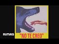 NO TE CREO - MORA ( Video Lyric )