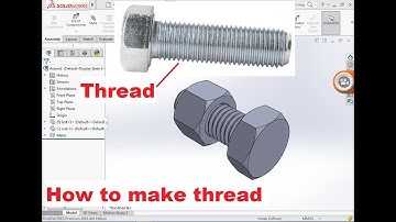 how to create thread in solidworks | M10 Bolt and Nut