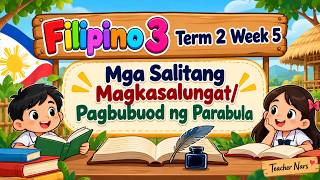 Full Filipino 3 Term 2 Week 5 Session 1 Update