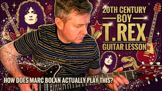 20th Century Boy - T.Rex Guitar Lesson - How Does Marc Bolan Play