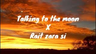 Talking to the moon X Rait zara si (lofi) || lofi lyrics || Musico Lyricso